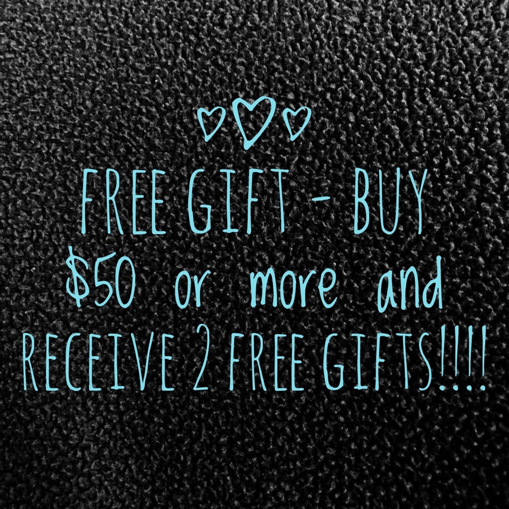 2 Free gifts $50+ or bundle of 2 or more items